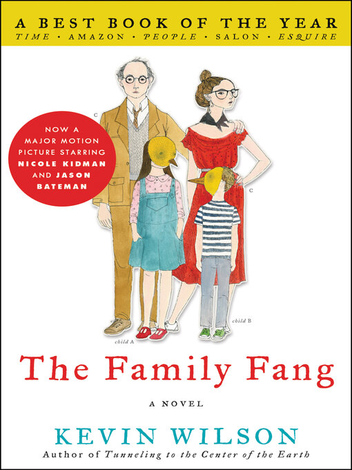 Title details for The Family Fang by Kevin Wilson - Available